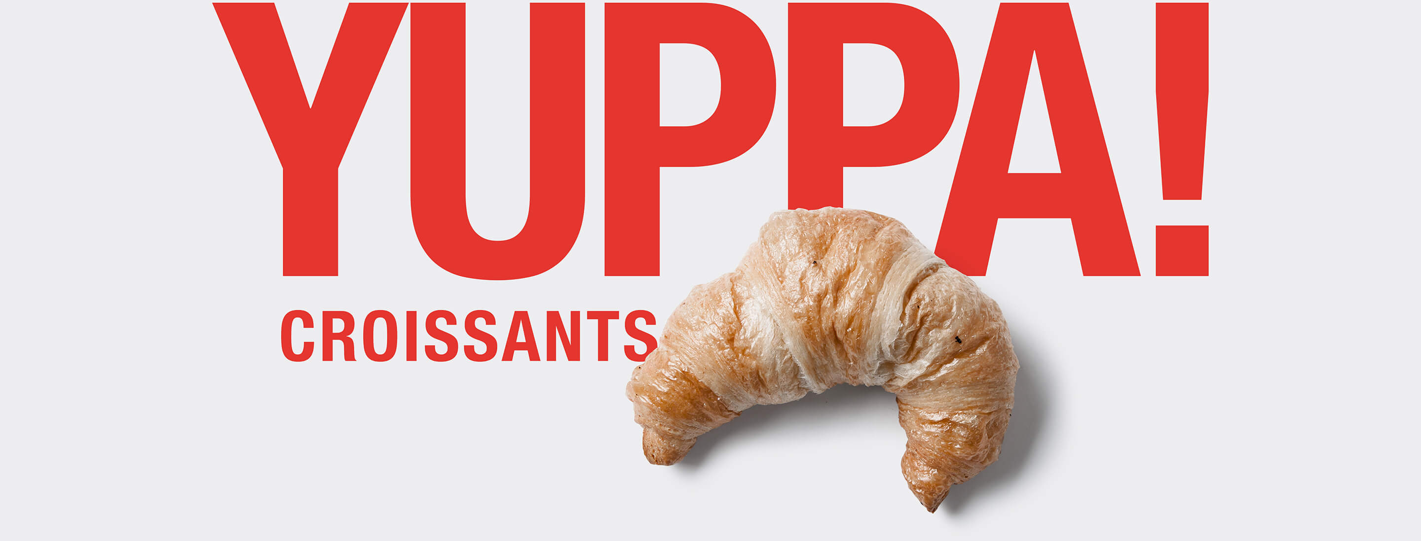 Yuppa! croissants
